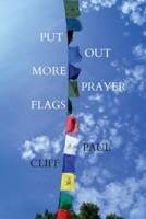 Put Out More Prayer Flags 0645973297 Book Cover