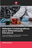 Métodos Cristalográficos para Determinação Estrutural (Portuguese Edition) 6209474454 Book Cover