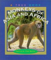 Monkeys Of Asia And Africa 0516270168 Book Cover