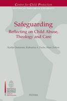Safeguarding: Reflecting on Child Abuse, Theology and Care 904293669X Book Cover
