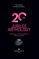 20th Jubilee Anthology: Anniversary of the Contemporary Writers of Poland 171698842X Book Cover
