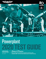 Powerplant Test Guide 2020: Pass Your Test and Know What Is Essential to Become a Safe, Competent Amt from the Most Trusted Source in Aviation Training 1619549816 Book Cover