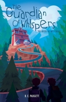 The Guardian of Whispers B0BSRHS6KV Book Cover