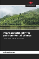 Imprescriptibility for environmental crimes 6208060931 Book Cover
