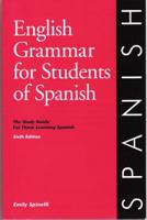 English Grammar for Students of Spanish: The Study Guide for Those Learning Spanish 0934034303 Book Cover