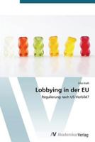 Lobbying in der EU: Regulierung nach US-Vorbild? 3639394585 Book Cover