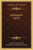 Balsaminen (1837) 1142645800 Book Cover