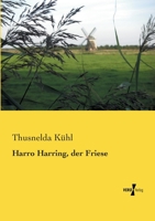 Harro Harring, Der Friese 1161193634 Book Cover