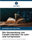 Die Verwendung von Cordel-Literatur im Lehr- und Lernprozess (German Edition) 620797848X Book Cover