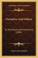 Our Selves and Others or Personality and Intercourse B0BQFR7N2G Book Cover
