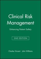 Clinical Risk Management: Enhancing Patient Safety 0727913921 Book Cover