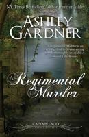 A Regimental Murder : A Captain Lacey Regency Mystery 0425196127 Book Cover