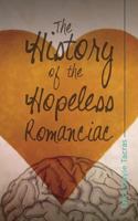 The History of the Hopeless Romanciac 1496094239 Book Cover