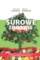 SUROWE ZDROWIE (In Polish Language) 8394997007 Book Cover