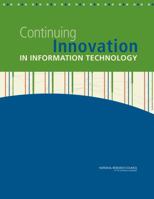 Continuing Innovation in Information Technology 0309259622 Book Cover