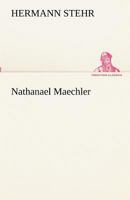 Nathanael Maechler 3842417713 Book Cover