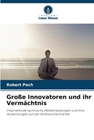 Große Innovatoren und ihr Vermächtnis (German Edition) 6630067002 Book Cover