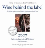 Wine Behind the Label 2007 0955298504 Book Cover