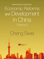 Economic Reforms and Development in China Volume 3 9814332461 Book Cover