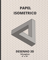 PAPEL ISOMÉTRICO: DESIGN 3D | LIVRO 140 PAGINAS 8" X 10". (Portuguese Edition) 167913633X Book Cover