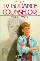 The TV Guidance Counselor 0380720507 Book Cover