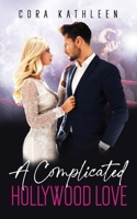 A Complicated Hollywood Love B0BYR7TZM1 Book Cover
