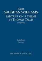 Fantasia on a Theme of Thomas Tallis - Study Score 1608740471 Book Cover
