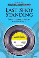 Last Shop Standing: Whatever Happened to Record Shops? 0956121209 Book Cover
