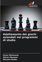Adattamento dei giochi aziendali nei programmi di studio (Italian Edition) 6630199634 Book Cover