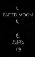 Faded Moon 1648690998 Book Cover
