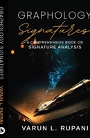 Graphology Signatures: A Comprehensive Book on Signature Analysis B0D2J7Y54W Book Cover