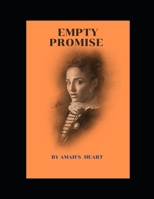 EMPTY PROMISE B0BGFH9HDB Book Cover