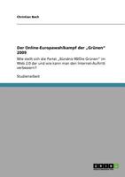 Der Online-Europawahlkampf Der -Grunen- 2009 3640954408 Book Cover