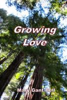 Growing Love 035902985X Book Cover