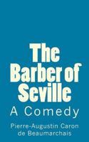 Le Barbier de Séville, ou La Précaution inutile 150289582X Book Cover