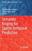 Semantic Kriging for Spatio-Temporal Prediction 9811386668 Book Cover