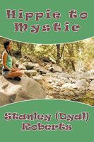 Hippie to Mystic 1440145040 Book Cover