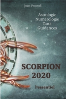 SCORPION 2020 - L'essentiel (horoscope 2020) (French Edition) 1670265137 Book Cover