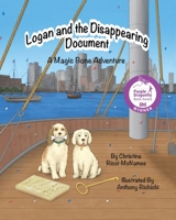 Logan and the Disappearing Document: A Magic Bone Adventure 1960596748 Book Cover