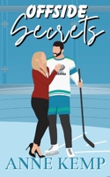Offside Secrets: A forbidden relationship hockey rom com (River City Renegades) 0473764326 Book Cover