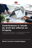 Contributions à l'étude du droit des affaires en Uruguay (French Edition) 6207514327 Book Cover