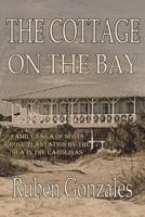The Cottage on the Bay 194518129X Book Cover