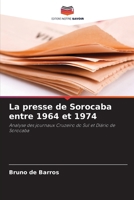 La presse de Sorocaba entre 1964 et 1974 (French Edition) 6208113903 Book Cover