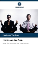 Invasion in Goa: Neuer Tourismus oder alter Imperialismus? 6203405302 Book Cover