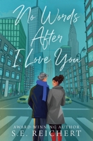 No Words After I Love You 163112398X Book Cover