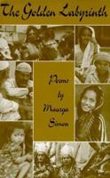 The Golden Labyrinth: Poems 0826209955 Book Cover