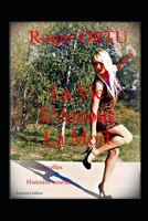 La vie l'amour la mort: Nouvelles B09QF9K75H Book Cover