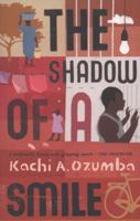 The Shadow of a Smile 1846880971 Book Cover