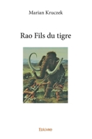 Rao Fils du tigre (French Edition) 2414021462 Book Cover