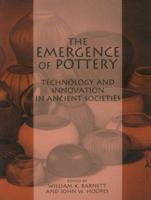 EMERGENCE OF POTTERY PB (Smithsonian Series in Archaeological Inquiry) 1560985178 Book Cover